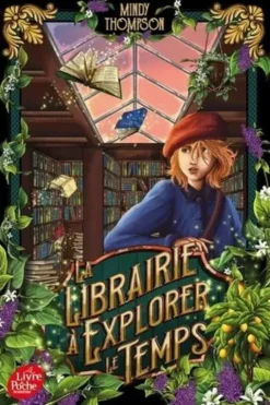 La librairie à explorer le temps, Mindy Thompson