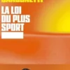 La loi du plus sport. Comment l'éducation sportive nous entraîne au capitalisme et à la domination, Valentin Sansonetti