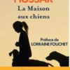 La maison aux chiens, Caroline Hussar