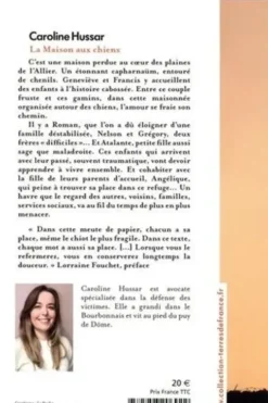 La maison aux chiens, Caroline Hussar