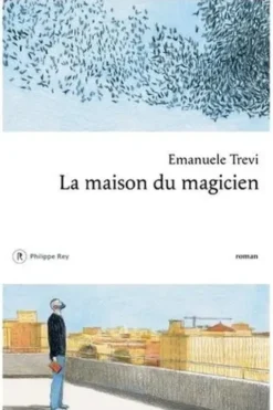 La maison du magicien, Emanuele Trevi