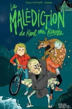 La Malédiction de Karl von Karotte, Jean-François Chabas