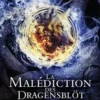 La malédiction des Dragensblöt Tome 2 : Thorfrid et Brynjulf, Anne Robillard