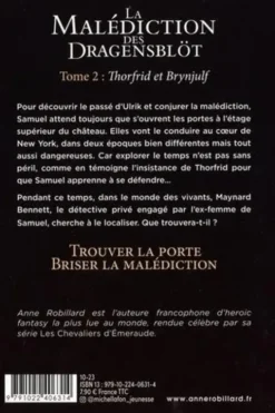 La malédiction des Dragensblöt Tome 2 : Thorfrid et Brynjulf, Anne Robillard