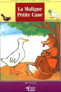 LA MALIGNE PETITE CANE, Max Velthuijs