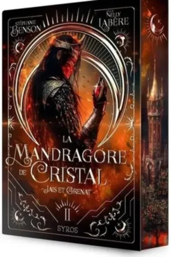 La Mandragore de cristal Tome 2 : Jais et Grenat, Stéphanie Benson