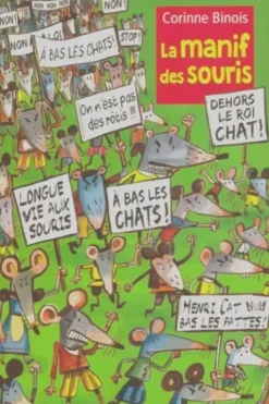 La manif des souris, Corinne Binois