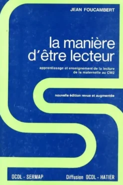 La manière d'être lecteur, Jean Foucambert