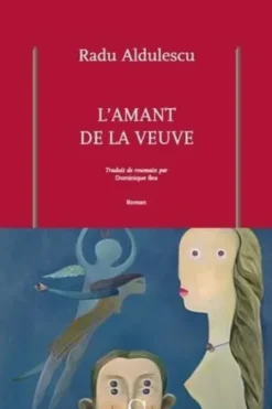 L'amant de la veuve, Radu Aldulescu