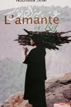 L'Amante du Rif, Noufissa Sbaï