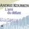 L'ami du défunt, Andreï Kourkov