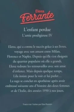 L'amie prodigieuse Tome 4 : L'enfant perdue. Maturité, vieillesse, Edition collector, Elena Ferrante