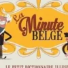 La Minute belge. Le petit dictionnaire illustré, Mehdi Dewalle