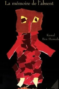 La mémoire de l'absent, Kamal Ben Hameda