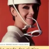 La mode des Sixties. L'entrée dans la modernité, Dominique Veillon