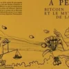 La monnaie à pétales. Bitcoin et le mythe de la tulipe, Jacques Favier