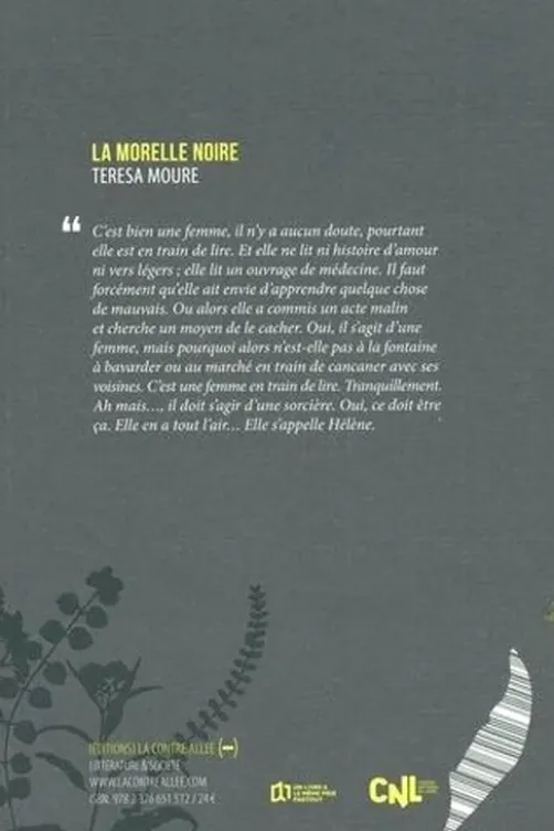 La Morelle noire, Teresa Moure