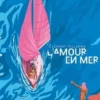 L'amour en mer, Clément Villaume