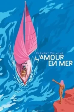L'amour en mer, Clément Villaume