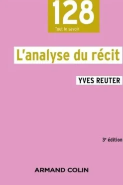 L'analyse du récit. 3e édition, Yves Reuter
