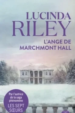 L'ange de Marchmont Hall, Lucinda Riley