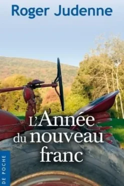 L'année du nouveau franc, Roger Judenne