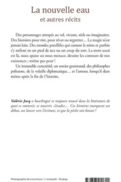 La nouvelle eau et autres récits, Valérie Jacq