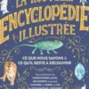 La nouvelle encyclopédie illustrée. Ce que nous savons & ce qu'il reste à découvrir, Christopher Lloyd