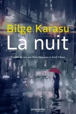 La nuit, Bilge Karasu