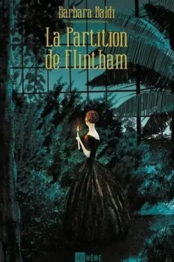 La partition de Flintham, Barbara Baldi