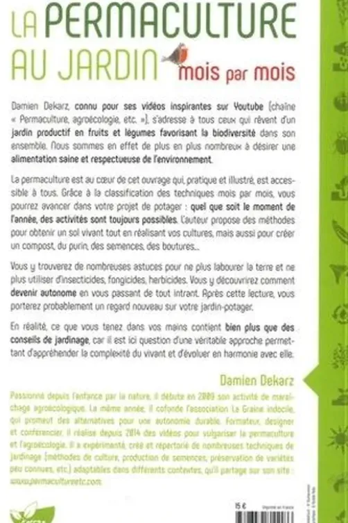La permaculture au jardin mois par mois, Damien Dekarz