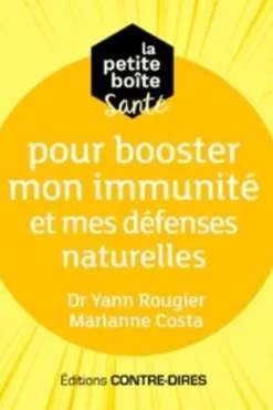 La petite boîte santé pour booster mon immunité et mes défenses naturelles, Yann Rougier