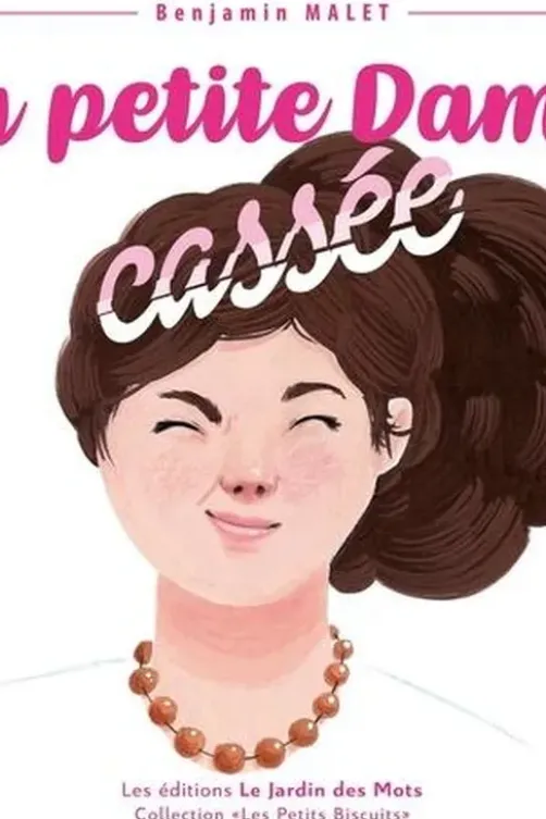 La petite dame cassée, Benjamin Malet