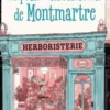 La petite herboristerie de Montmartre, Donatella Rizzati