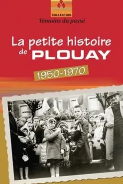 La Petite histoire de Plouay (1950-1970), Jean-Pierre Le Floch