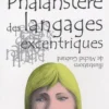La Phalanstère des langages excentriques, Stéphane Mahieu