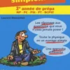 La physique simplement 2e année de prépa. Filière MP, PC, PSI, PT, BCPST et 1re cycle universitaire, Laurent Desmottes