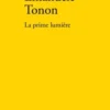 La prime lumière, Emanuele Tonon