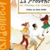 La Provence du Ventoux à la Camargue, Denis Maugenest