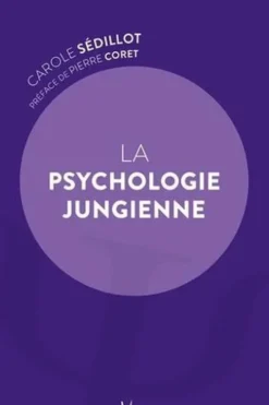 La psychologie jungienne, Carole Sédillot