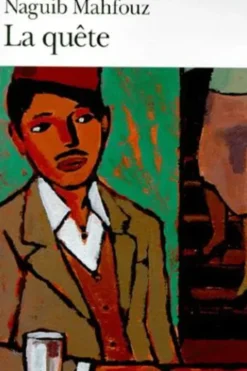 La quête, Naguib Mahfouz