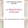 La régénération neuronale, Collectif