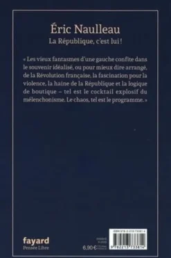 La république, c'est lui !, Eric Naulleau