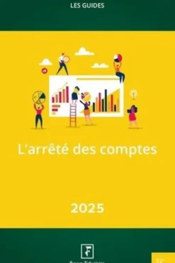L'arrêté des comptes. Pack en 2 volumes : Tome 1, Le contrôle de la balance ; Tome 2, Comptes annuels et déclaration fiscale, Edition 2025, Yves de La Villeguérin