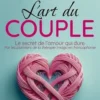 L'art du couple. Le secret de l'amour qui dure par les pionniers de la thérapie Imago en francophonie, Carlo Trippi