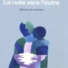 La ruée vers l'autre. Histoires de traversée, Mafane