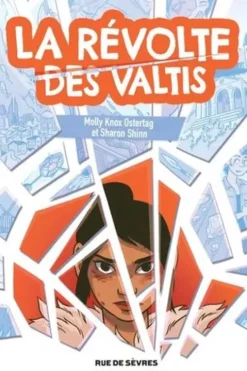 La révolte des Valtis, Molly Knox Ostertag