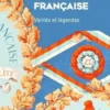La Révolution française. Vérités et légendes, Antoine Boulant