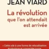La révolution que l'on attendait est arrivée, Jean Viard