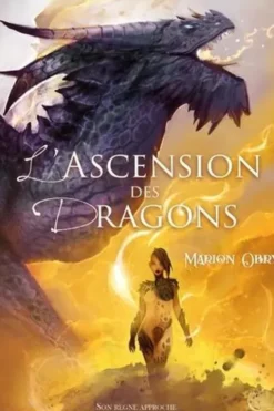 L’Ascension des Dragons, Marion Obry